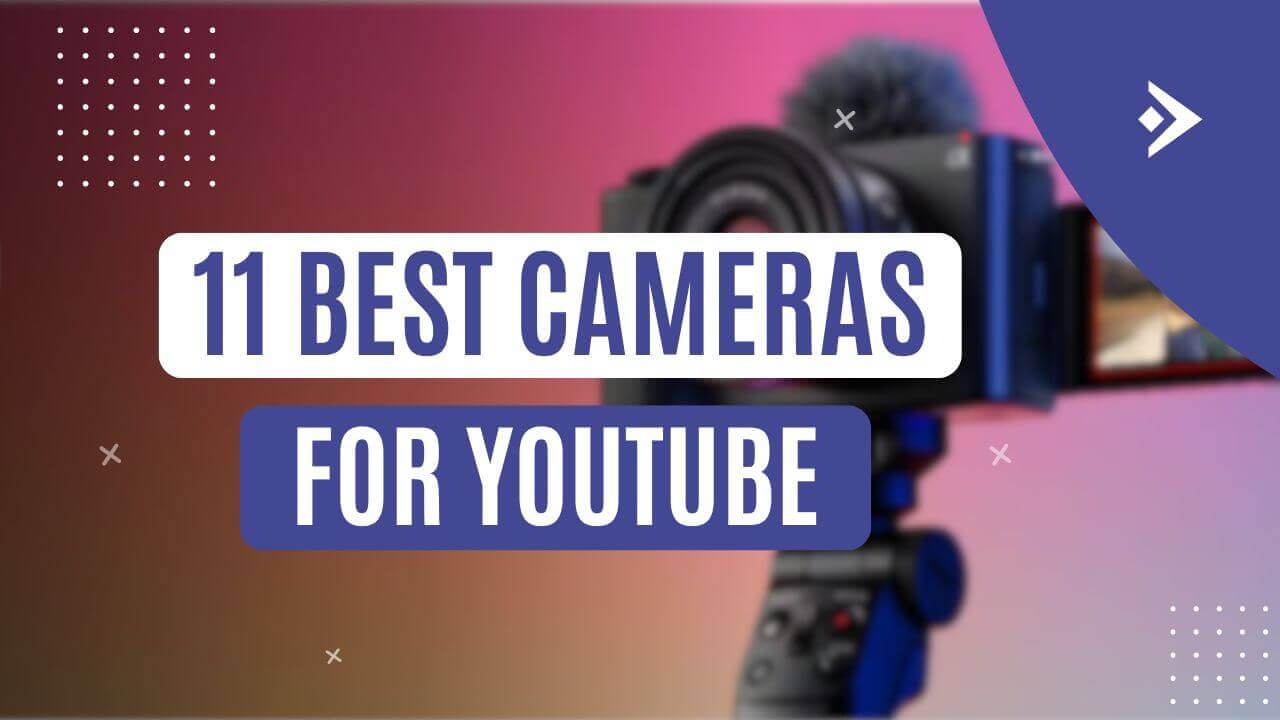 11 Best Cameras for YouTube Beginners in 2024 cover image